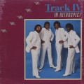 Track IV / In Retrospect