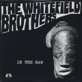 Whitefield Brothers / In The Raw