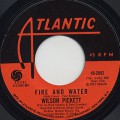 Wilson Pickett / Fire And Water