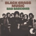 Bad Bascomb / Black Grass Music