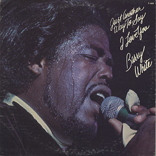 Barry White / Just Another Way To Say I Love You