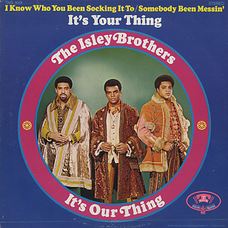 Isley Brothers Its Your Thing Isley Brothers Its Your Thing