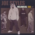 Joe Style / Melodical Era EP