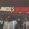 Jurassic 5 / Freedom