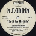 M.F. Grimm / Do It For The Kids