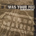 Substantial / If I Was Your Mic (DJ Kiyo Remix)