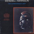 Wendell Harrison / The Carnivorous Lady