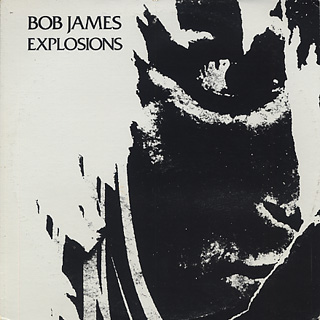 Bob James Trio / Explosions