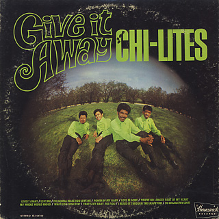 Chi-Lites / Give It Away