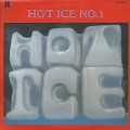 Hot Ice / Hot Ice No.1