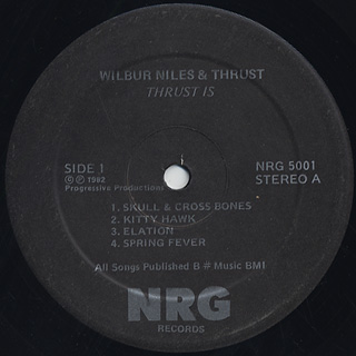 Wilbur Niles & Thrust / Thrust Is label