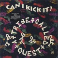 A Tribe Called Quest / Can I Kick It?