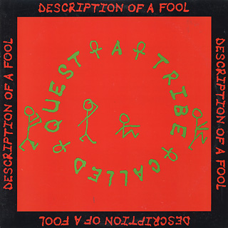 A.T.C.Q. - Description Of A Fool