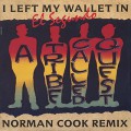 A Tribe Called Quest / I Left My Wallet In El Segundo (Norman Cook Remix)