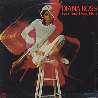 Diana Ross / Last Time I Saw Him front