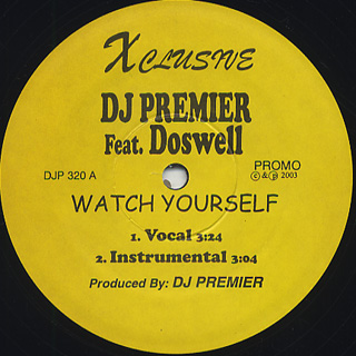 DJ Premier feat. Dosewell / Watch Yourself front