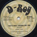 Janet Kay / That's What Friends Are For c/w Friendly Dub