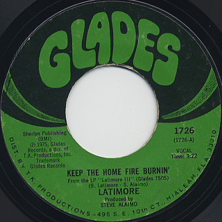 Latimore / Keep The Home Fire Burnin' c/w That's How It Is front