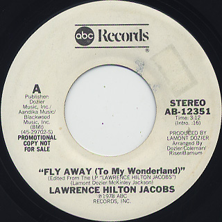 Lawrence Hilton Jacobs / Fly Away(To My Wonderland) c/w (Mono)