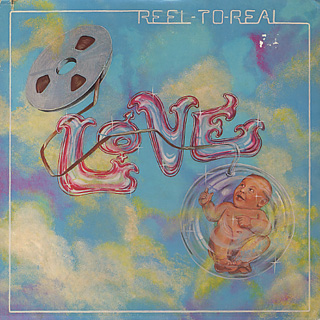 Love / Reel-To-Real