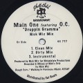 Main One Featuring O.C. / Droppin Gramma