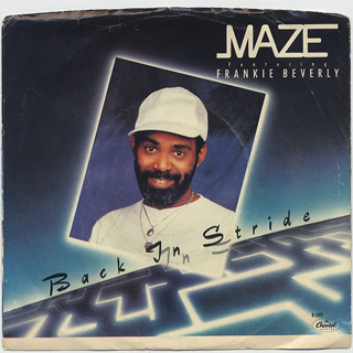 Maze featuring Frankie Beverly / Back In Stride front