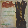 Rita Lee & Tutti Frutti / Arrombou A Festa c/w Corista De Rock