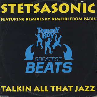 Stetsasonic / Talkin All That Jazz(Remix By Dimitri From Paris)