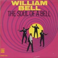 William Bell / The Soul Of Bell