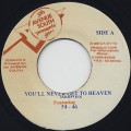 54-46 / You'll Never Get To Heaven c/w Version