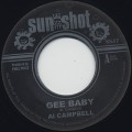 Al Campbell / Gee Baby c/w Phill Pratt Allstar / Version