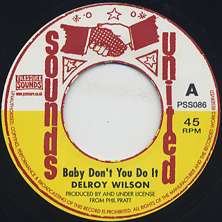 Delroy Wilson / Baby Don't You Do It