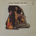Duo Ouro Negro / The Music Of Africa Today