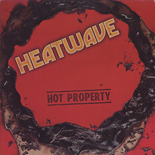 Heatwave / Hot Property front