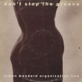 Lyman Woodard Organization / Don't Stop The Groove