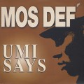 Mos Def / Umi Says
