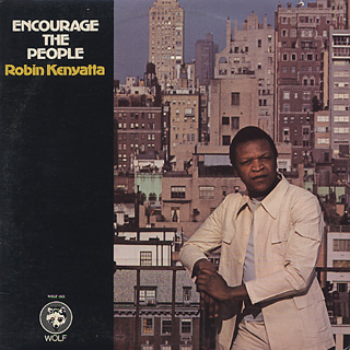 Robin Kenyatta / Encourage The People