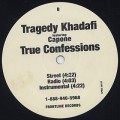 Tragedy Khadafi / Thug Paradise c/w True Confessions