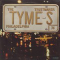 Tymes / Trustmaker