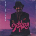 Tyrone Davis / Sexy Thing