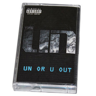 UN / UN Or U Out (Ltd. Cassette Reissue) front