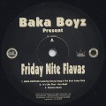 Baka Boyz / Friday Nite Flavas