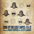 C-L-C / Zero EP The Lost Tapes-1