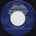 Chocolate Buttermilk Band / Can't Let Go c/w Ain't No Way
