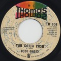 Jodi Gales / You Gotta Push