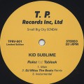 Kid Sublime / Rulez feat. Tableek (inc. DJ Mitsu The Beats Remix)