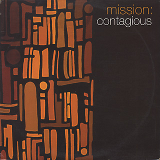 Mission: / Contagious front