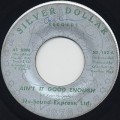 Nu-Sound Express, Ltd. / Ain't It Good Enough