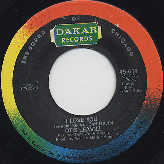 Otis Leavill / I Need You c/w I Love You back