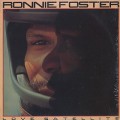 Ronnie Foster / Love Sattelite